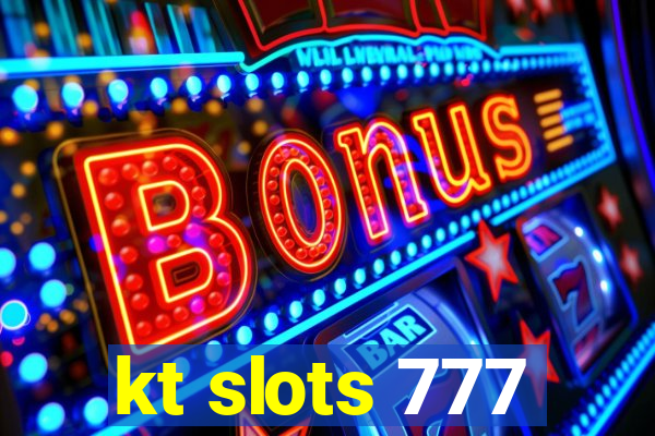 kt slots 777